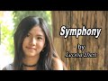 Symphony Clean Bandit Ft Zara Larsson Cover By Leona Zhen