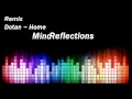 Dotan ~ Home (Remix) 