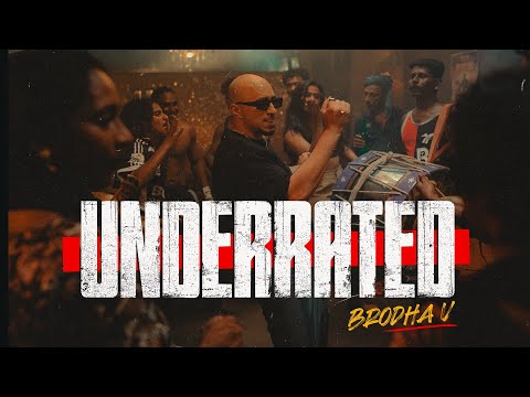 Brodha V - UNDERRATED [Official Music Video] | Def Jam India