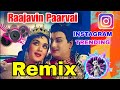 Raajavin Paarvai Remix Instagram Trending Siva Audios