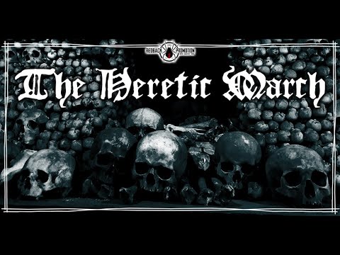 Trailer The Heretic March