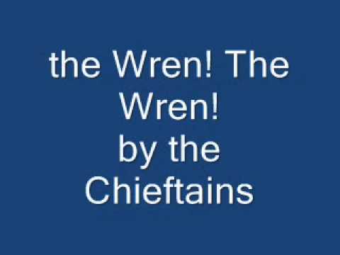 the Wren! the Wren!