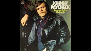Friend, Lover, Wife by Johnny Paycheck