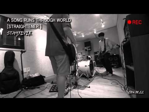 140822 stayfever-A SONG RUNS THROUGH WORLD [STRAIGHTENER ]