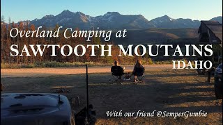 Overland Camping Adventure in Idaho’s Sawtooth Mountains with @sempergumbie 
