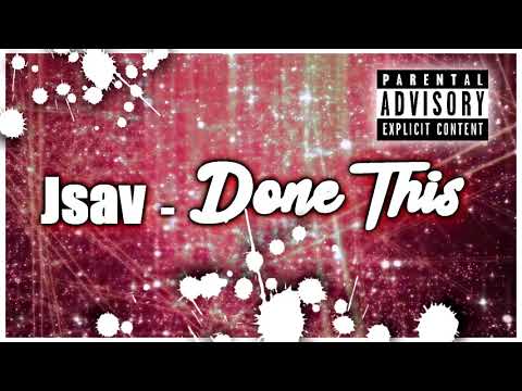 #GM3s JSav - Done This - (@Prodbyogz) - @Knownasjsav