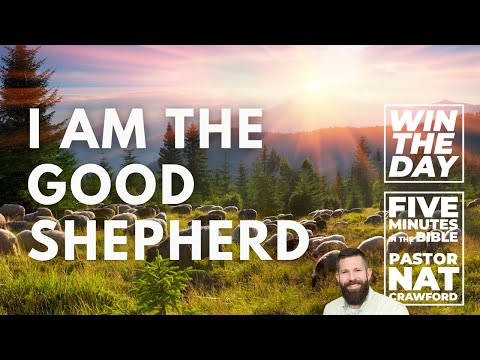 I Am The Good Shepherd - Nat Crawford