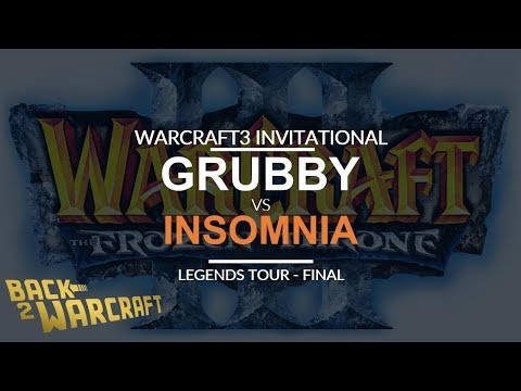 WC3INV 2018 - Legends Grand Final: [O] Grubby vs. Insomnia [H]