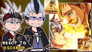 Black Bulls react to Escanor || The Seven Deadly Sins || - GC