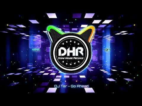 DJ Ter - Go Ahead - DHR