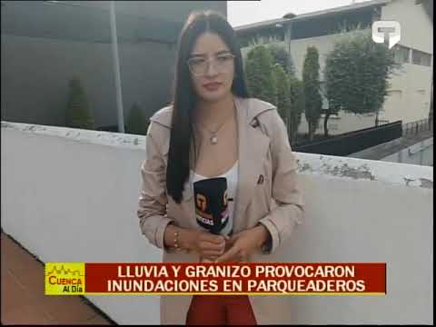 Lluvia y granizo provocaron inundaciones en parqueaderos