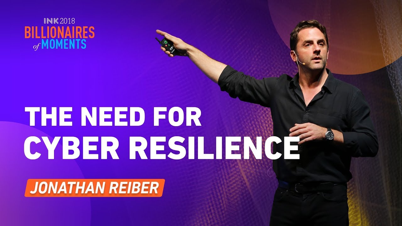 Jonathan Reiber: The Need for Cyber Resilience