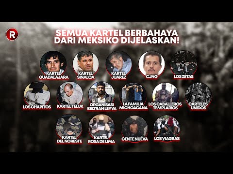 MENGENAL SEMUA KARTEL MEKSIKO | PART 1