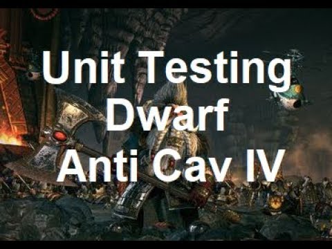 Dwarf Anti Cav Testing IV (Cold One Riders)