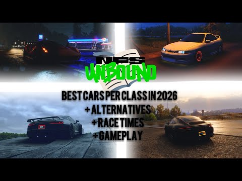 NFS Unbound | Best Cars Per Class for 2026 (+Alternatives, Races)