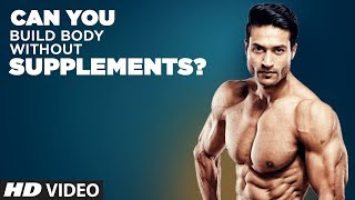 Can you build BODY without Supplements? - Guru Man