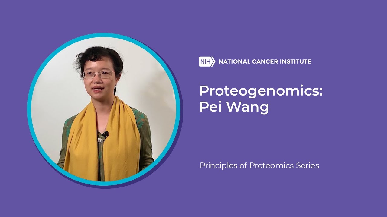 Proteogenomics: Pei Wang, Principles of Proteomics Series