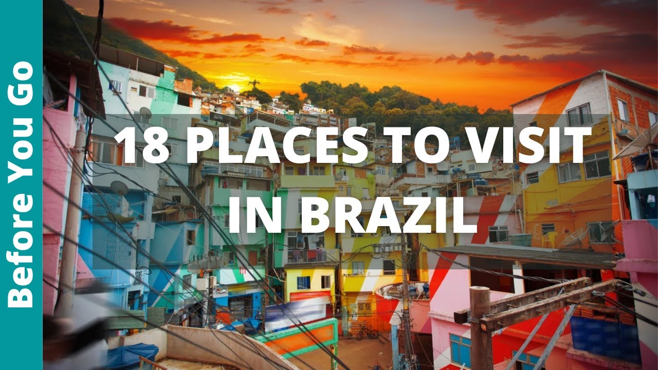Brazil Travel Guide: 18 BEST Places to Visit in Brazil