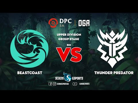 Beastcoast vs Thunder Predator - OGA DPC SA Regional League Season 2 - Upper Division - Group Stage