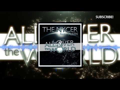 The Nycer feat Taleen - All Over The World (Radio Mix)