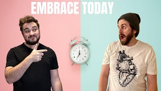 Embrace Today