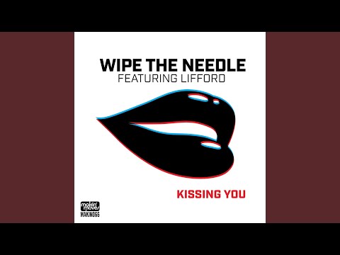 Kissing You (Original Mix) (feat. Lifford)