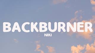 Download lagu NIKI - Backburner (Lyrics) mp3