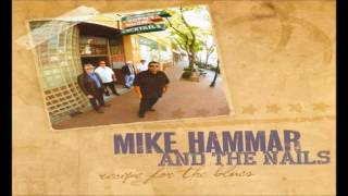 MIKE HAMMAR and The Nails - Carry On