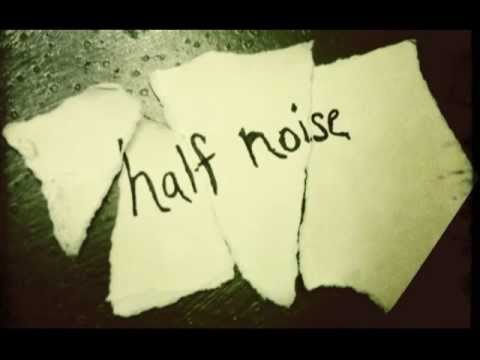 Half Noise - Sunsee