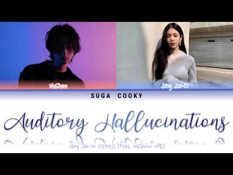 Jang JaeIn 장재인(feat. NaShow 나쑈) - Auditory Hallucinations 환청 Lyrics (Color Coded Lyrics Han/Rom/Eng)