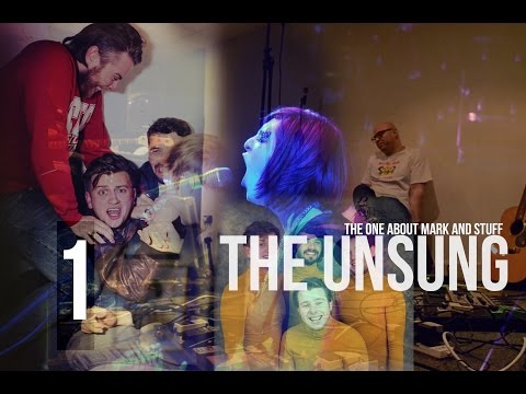 The One About Mark And Stuff | The Unsung | Episode 1