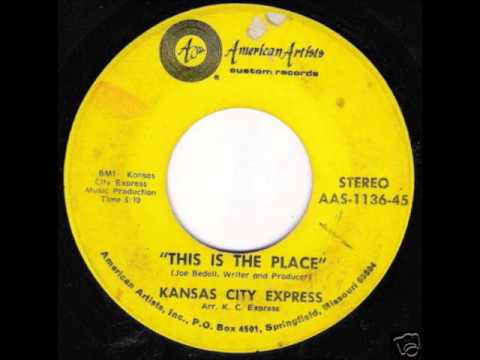 Kansas City Express ~ This Is The Place