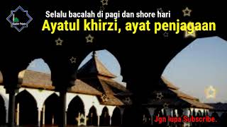Download lagu ayatul khirzi, ayat penjagaan, amalan santri pondok al fatah temboro mp3
