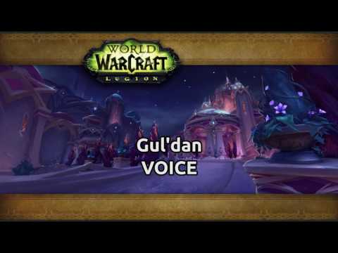 Gul'dan - Voice Over Nighthold
