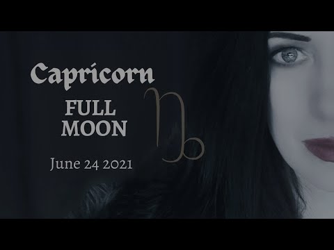 Capricorn Full Moon | June 24 2021 | Happy Solstice!