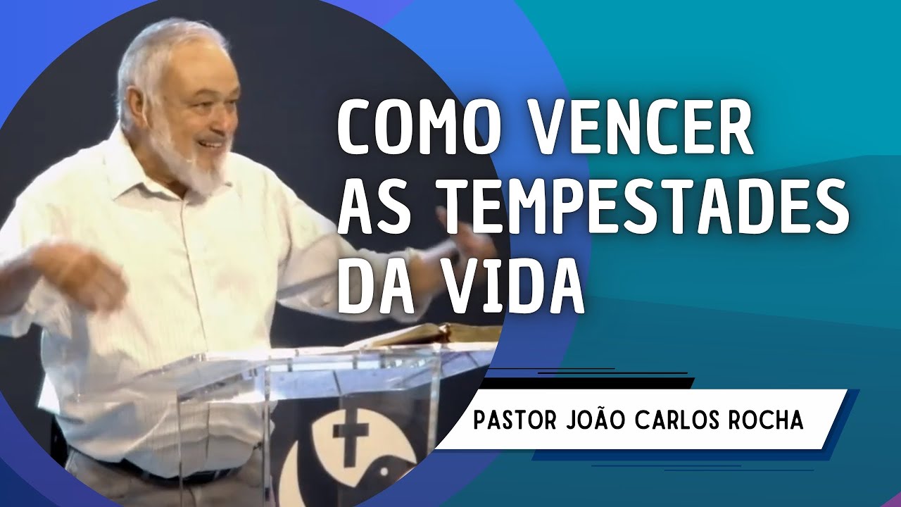 Vencendo as Tempestades da Vida