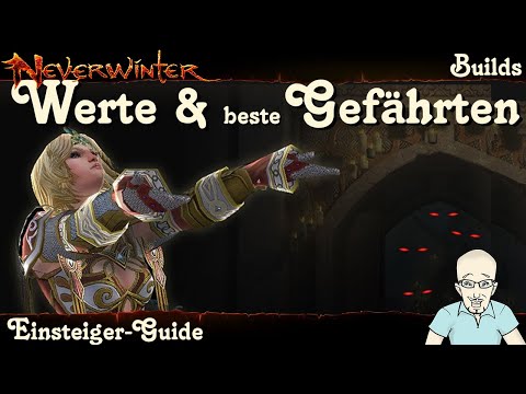 NEVERWINTER: MOD19/20 - Optimale Werte & beste Gefährten -Builds für alle Klassen-Basics-PS4 deutsch