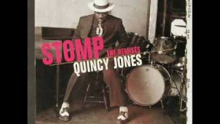 Quincy Jones - Stomp (Mousse T. Ultimate Stomper)