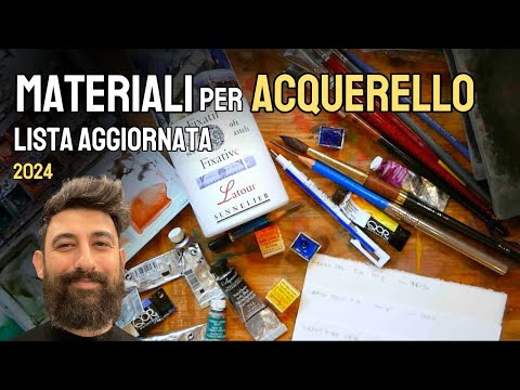 I miei materiali per l'acquerello - lista aggiornata 2024