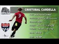 CRISTOBAL CARDELLA Soccer Highlights Video July 16th 2020