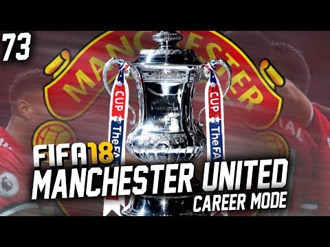 FIFA 18: Manchester United Career Mode #73 - FA CUP FINAL