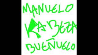 Manolo Kabezabolo Cuando revientes