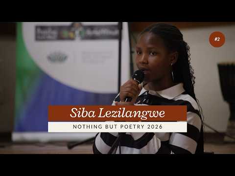 Siba Lezilangwe | Nothing But Poetry 2026 | Ingqayi Yesihobe