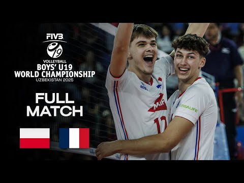 Poland vs. France - Final | Boys' U19 World Champs 2025 - Full Match