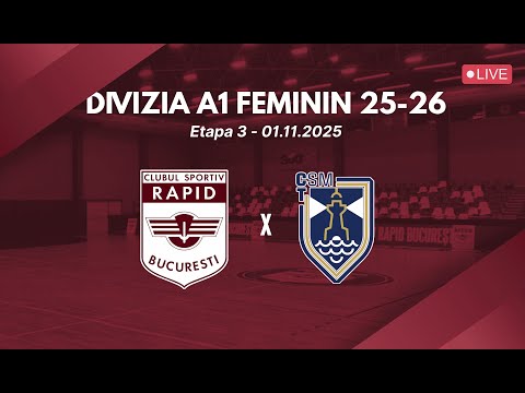 🇱🇻 LIVE | CS Rapid București 🆚 CSM Constanța | Divizia A1 feminin 25-26