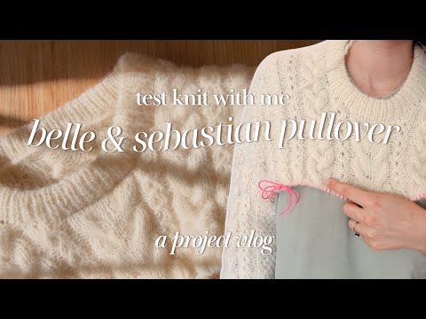 cozy knitting vlog ☁️☕️ test knit a cabled sweater with me (my first test knit!)