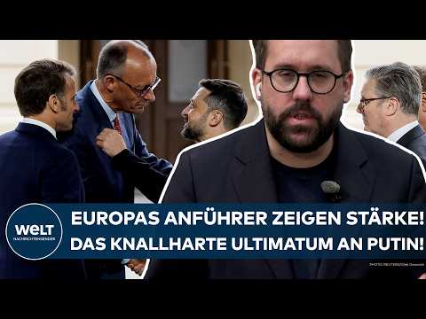 UKRAINE-KRIEG: "Man hat Putin ein Ultimatum gesetzt!" Europas Anführer demonstrieren Stärke!