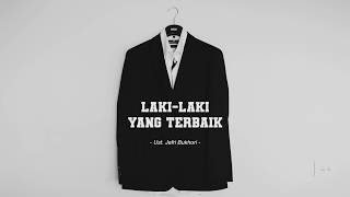 Download lagu #NikahMuda Laki-laki yang Terbaik - Ust. Jefri Bukhory (Uje) mp3