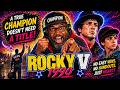 Rocky V 1990 THIS WAS A WHOLE DIFFERENT FIGHT