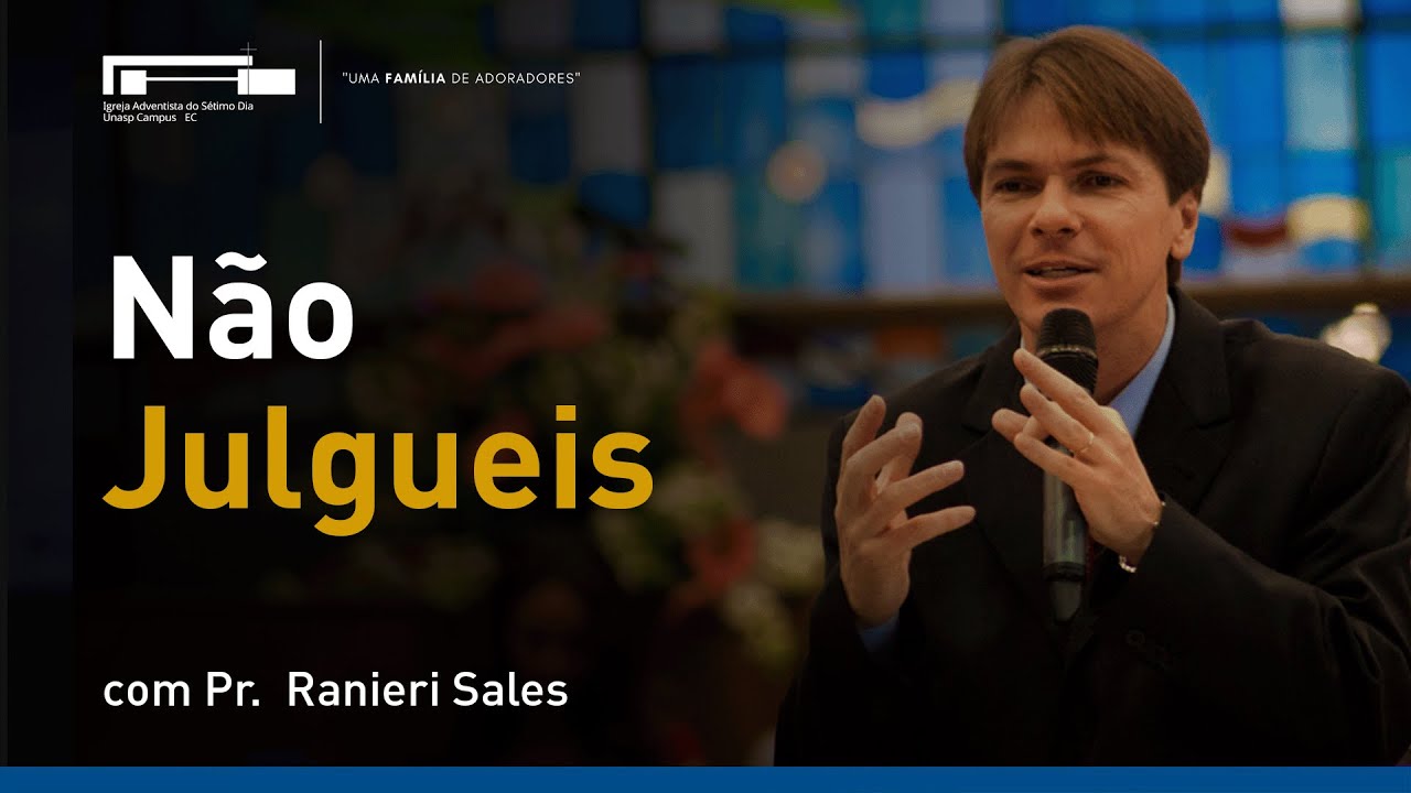 Não Julgueis com Pr. Ranieri Sales